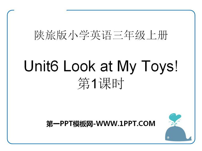 "Look at My Toys" PPT