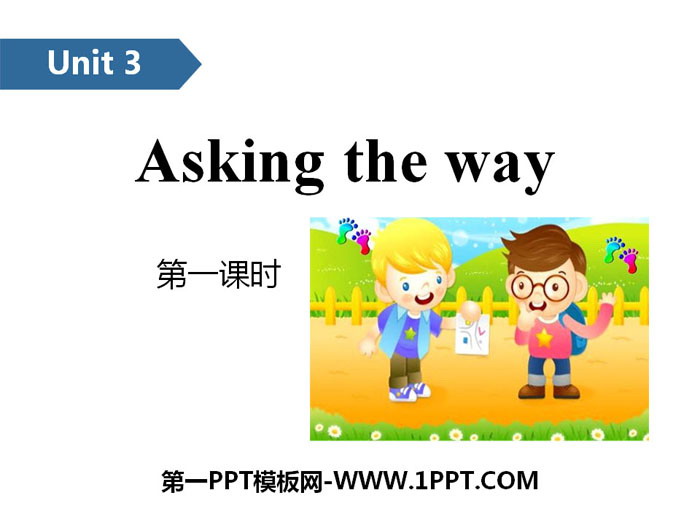 《Asking the way》PPT(第一課時)