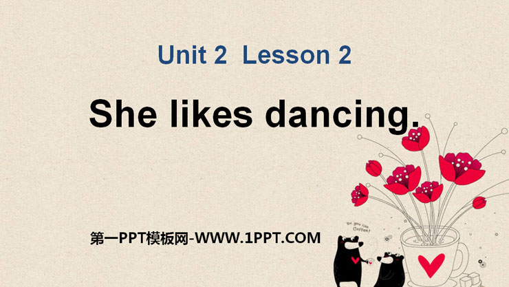 《She likes dancing》Hobbies PPT