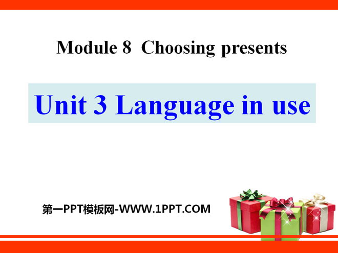 "Language in use"Choosing presents PPT courseware