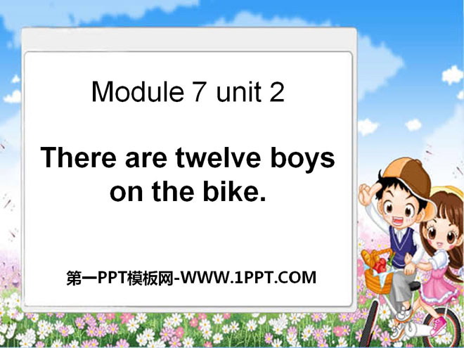"There are twelve boys on the bike" PPT courseware