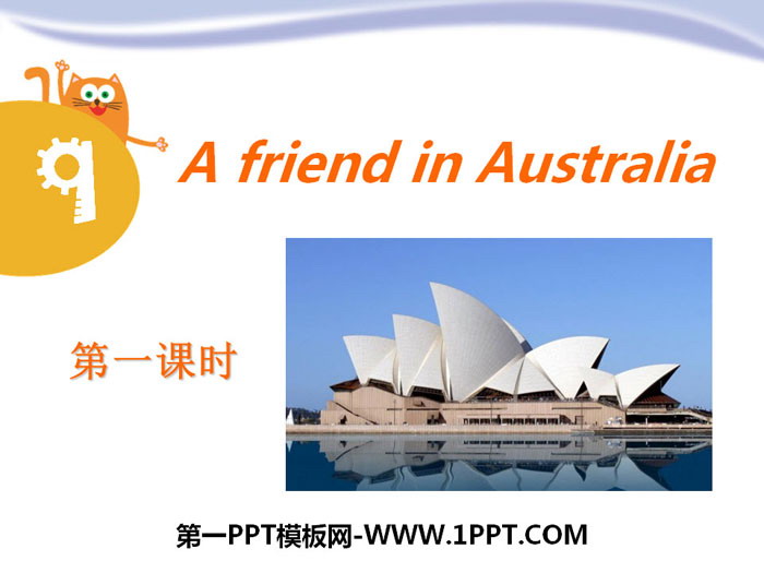 "A friend in Australia" PPT