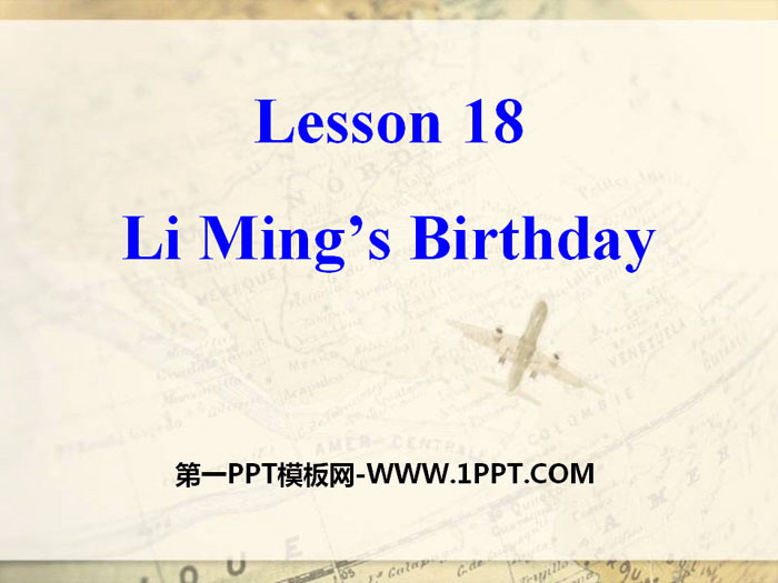 《Li Ming's Birthday》Families Celebrate Together PPT课件