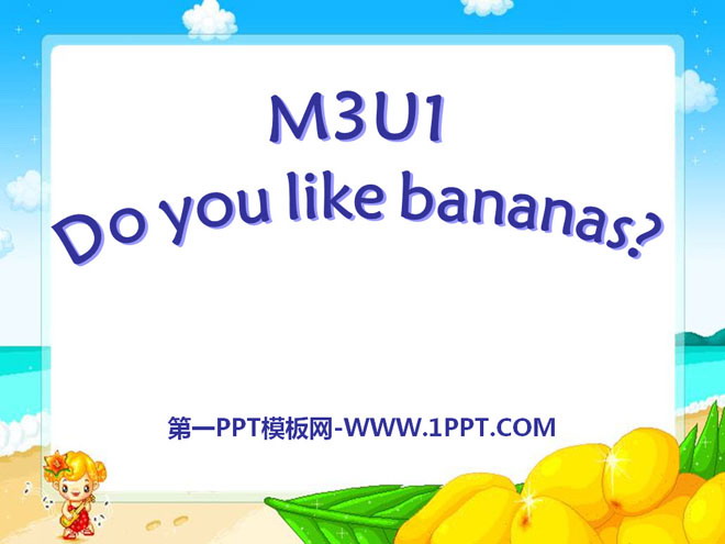 "Do you like bananas?" PPT courseware 12