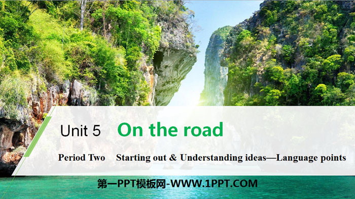 《On the road》Period Two PPT