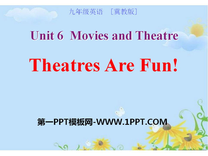 "Theatres Are Fun!" Movies and Theater PPT