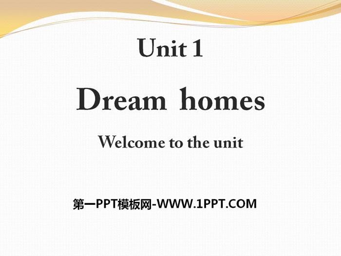 "Dream homes" PPT
