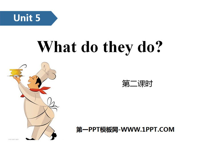 《What do they do?》PPT(第二課時)