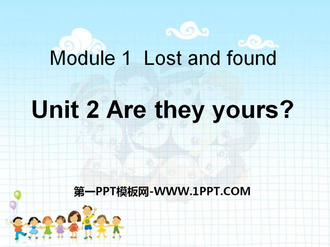 "Are they yours?" Lost and found PPT courseware 4