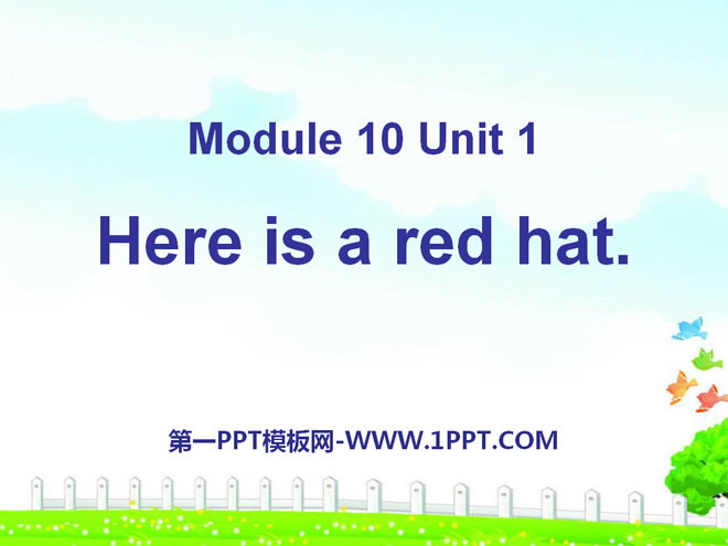 "Here's a red hat" PPT courseware 5