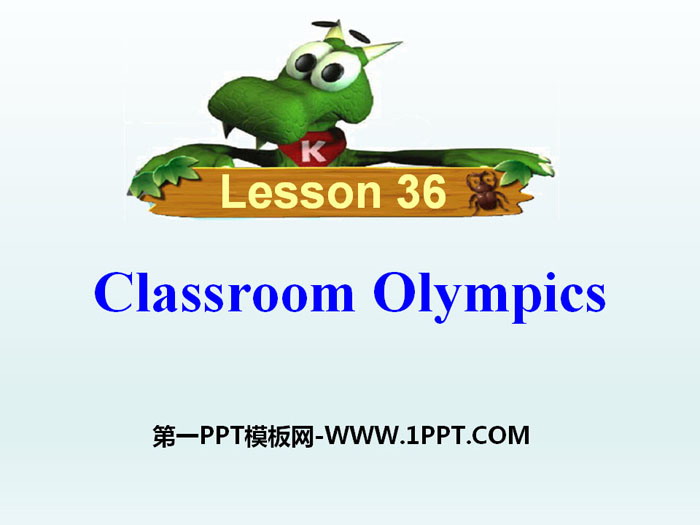 《Classroom Olympics》Be a Champion! PPT課件