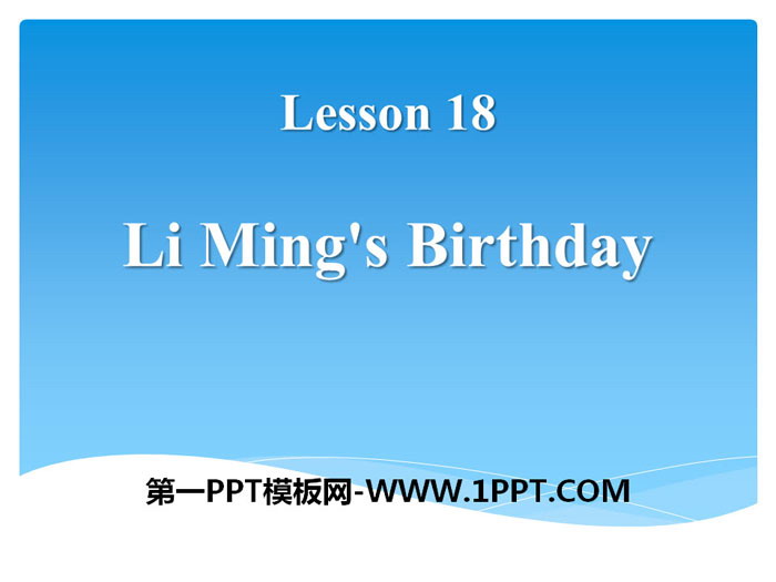 《Li Ming's Birthday》Families Celebrate Together PPT教学课件