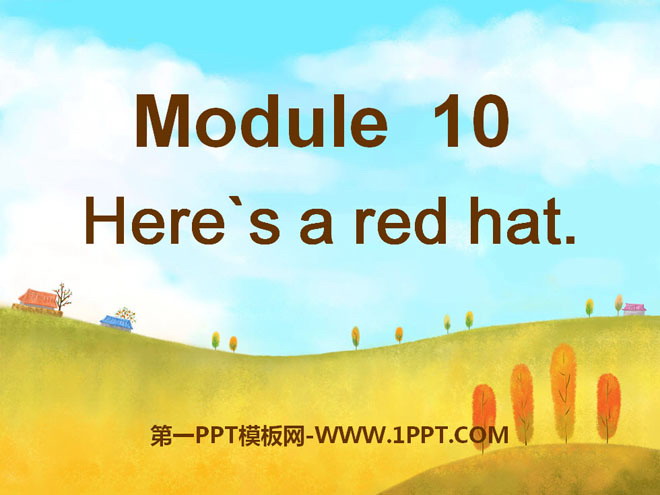 "Here's a red hat" PPT courseware
