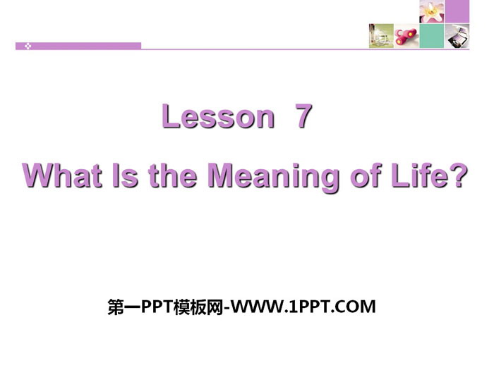 《What Is the Meaning of Life?》Great People PPT教学课件