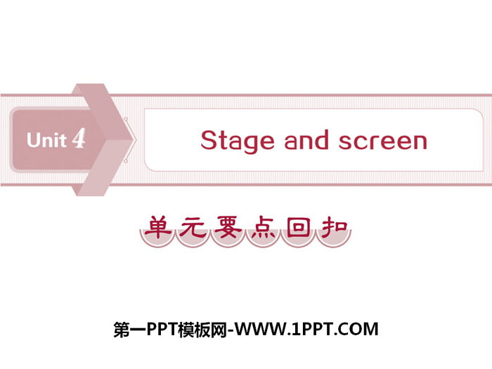 "Stage and screen" unit key points rebate PPT