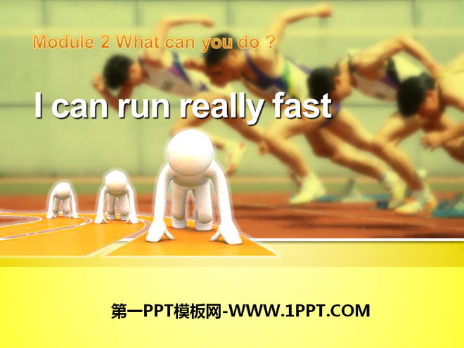 "I can run really fast" What can you do PPT courseware 5