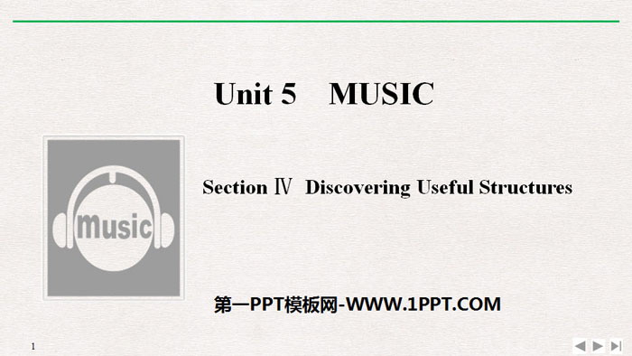 《Music》SectionⅣ PPT courseware