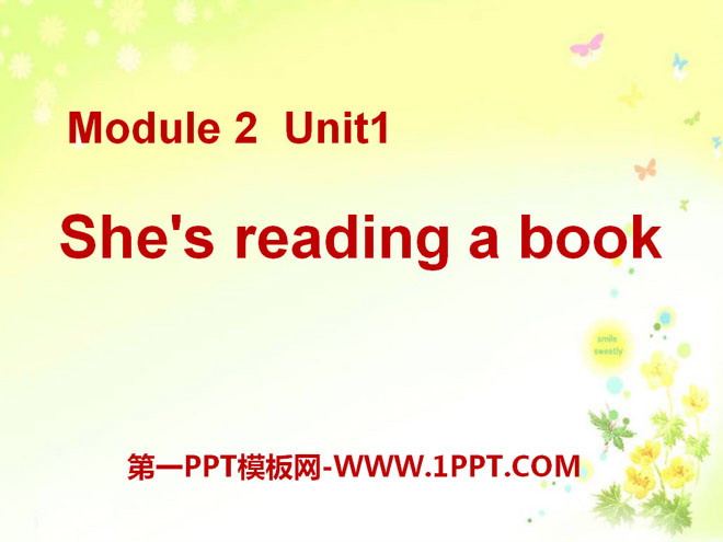 《She's reading a book》PPT课件4
