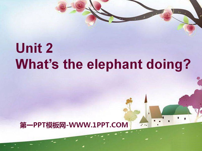 《What's the elephant doing?》PPT课件3