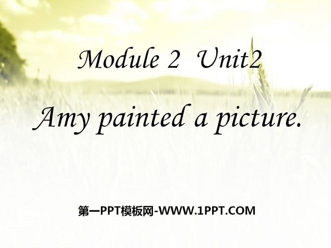 《Amy painted a picture》PPT课件3