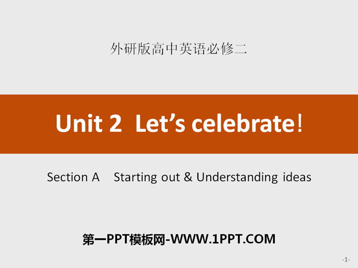 "Let's celebrate!" SectionA PPT
