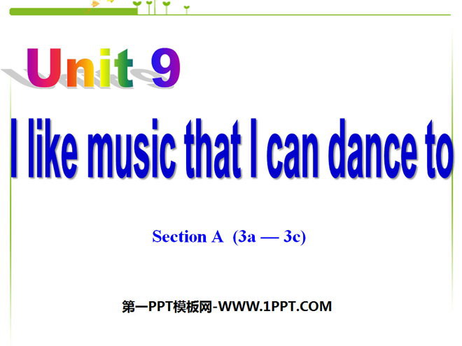 《I like music that I can dance to》PPT課件2