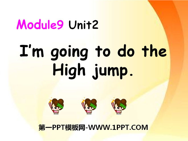 《I'm going to do the high jump》PPT courseware 2