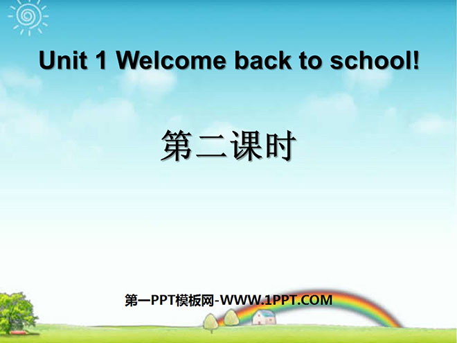 "Welcome back to school!" PPT courseware for the second lesson
