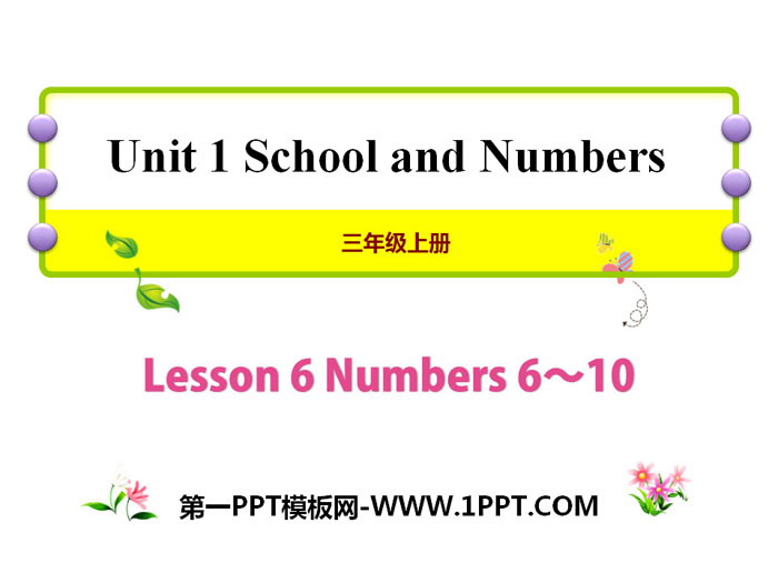 "Numbers6~10" School and Numbers PPT courseware