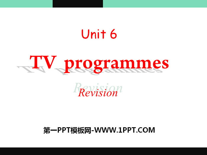 《TV programmes》RevisionPPT
