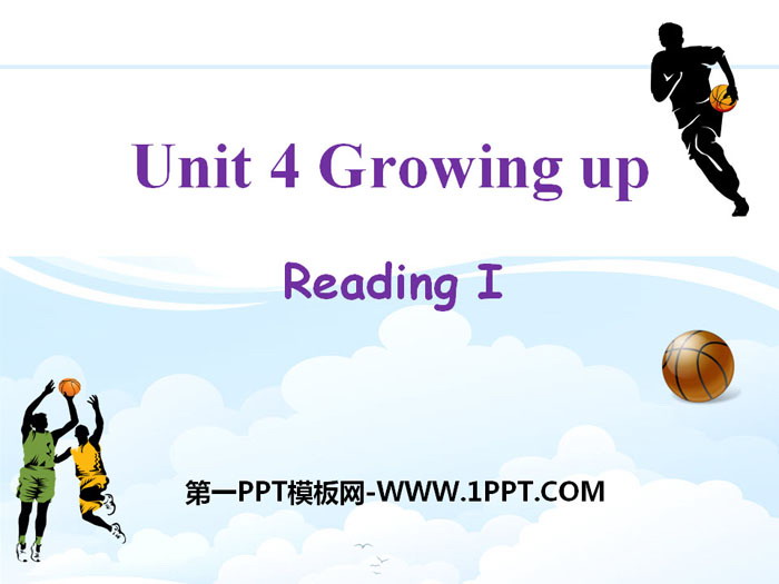 《Growing up》ReadingPPT