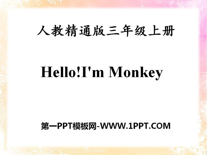 《Hello!I'm Monkey》PPT课件4