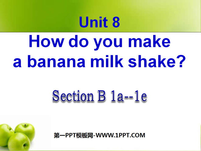 "How do you make a banana milk shake?" PPT courseware 15