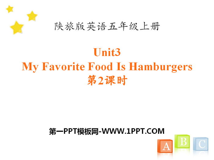 "My Favorite Food Is Hamburgers" PPT courseware