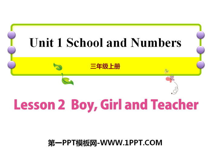 "Boy, Girl and Teacher" School and Numbers PPT courseware