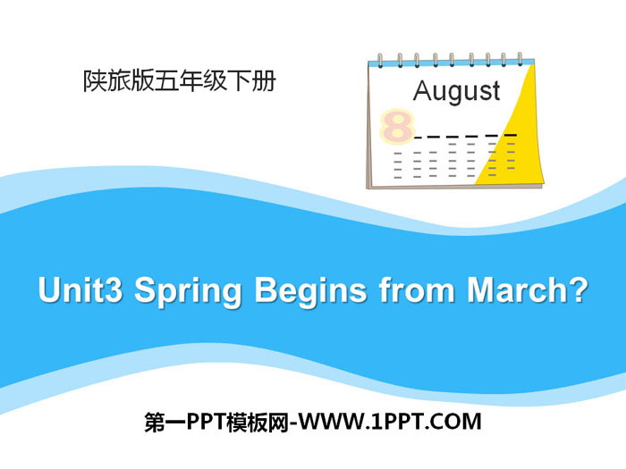 "Spring Begins from March" PPT courseware