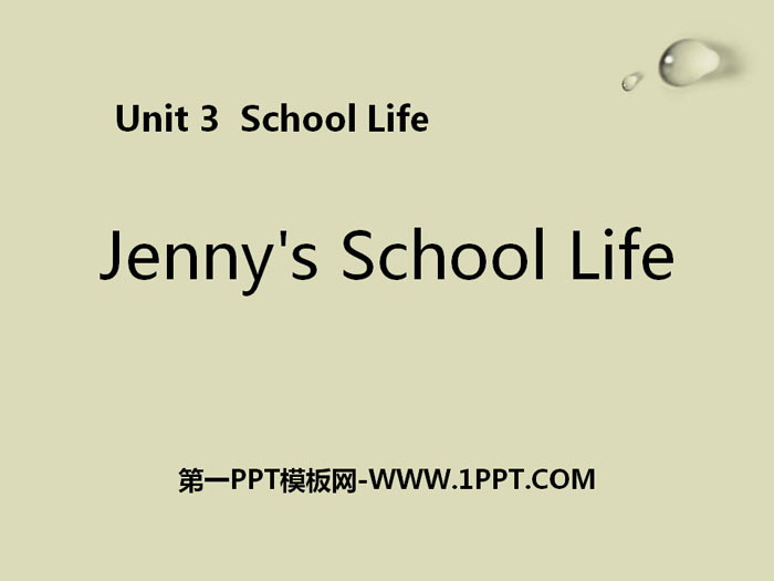 "Jenny's School Life" School Life PPT teaching courseware