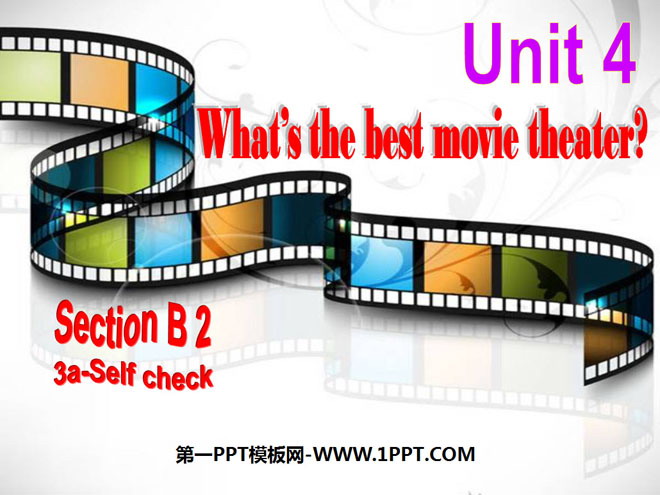 "What's the best movie theater?" PPT courseware 11