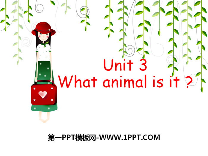《What animal is it?》PPT