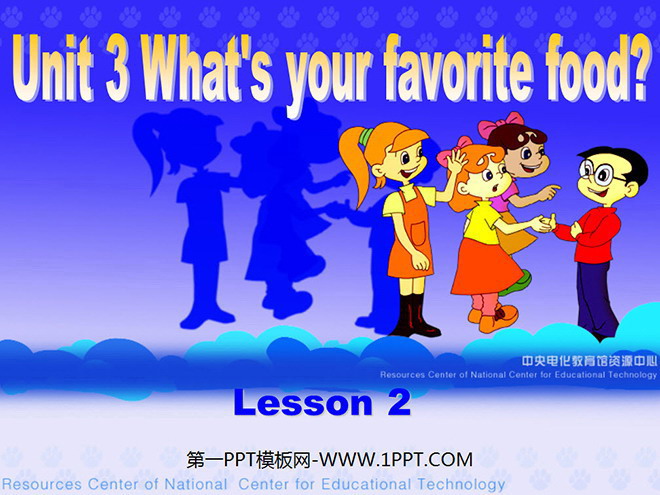 "Unit3 What's your favorite food?" PPT courseware for the second lesson