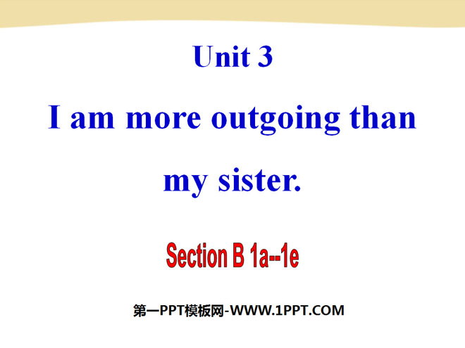"I'm more outgoing than my sister" PPT courseware 5