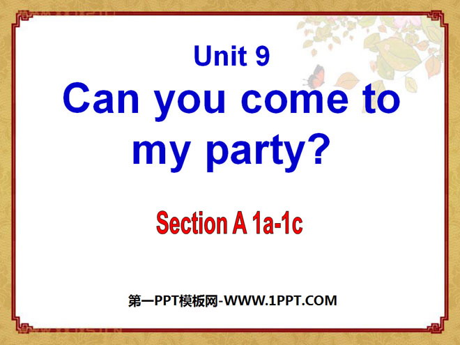 "Can you come to my party?" PPT courseware 5