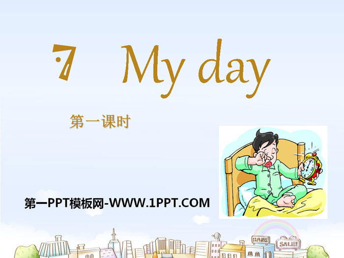 "My day" PPT