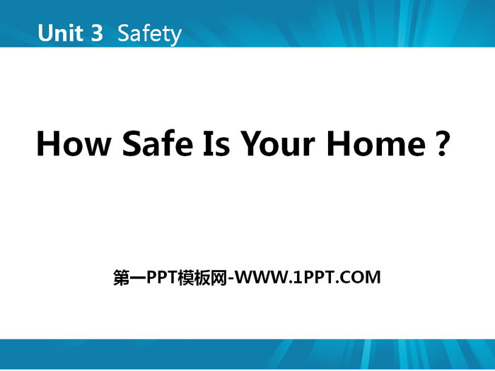 "How safe is your home?" Safety PPT courseware download