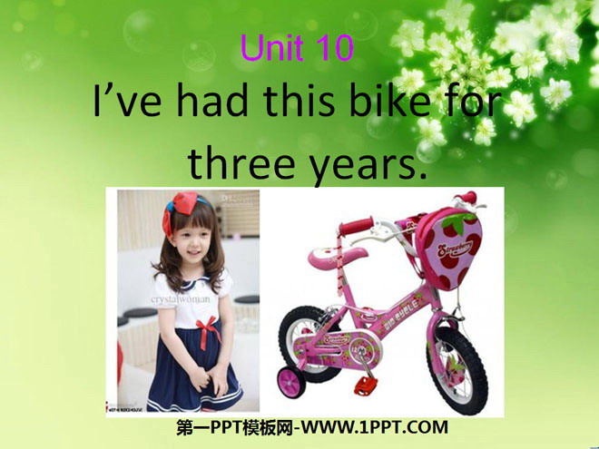 "I've had this bike for three years" PPT courseware 6