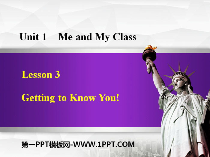 《Getting to know you》Me and My Class PPT免费课件