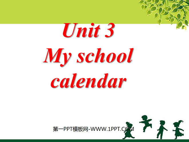 "My school calendar" first lesson PPT courseware