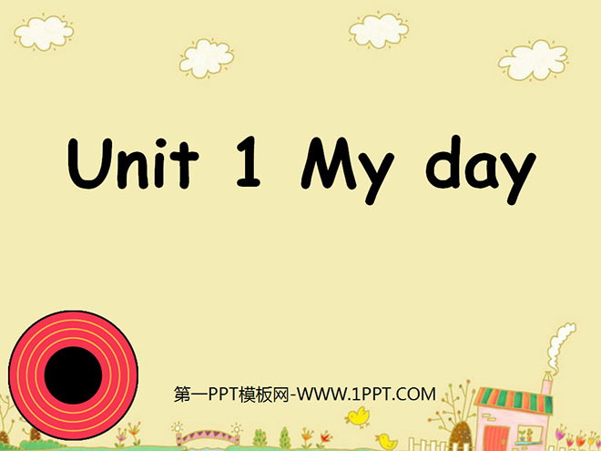 "My day" fifth lesson PPT courseware