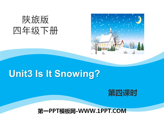 "Is It Snowing?" PPT courseware download