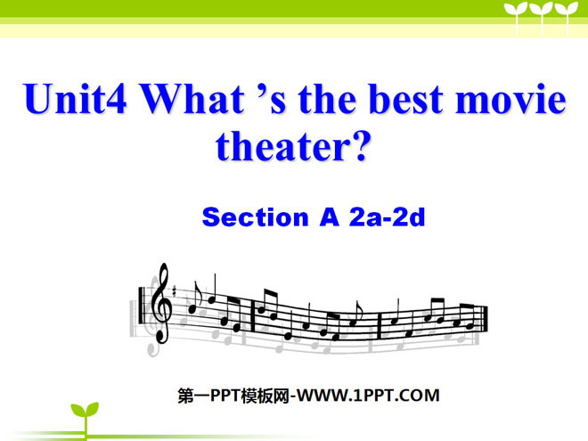 "What's the best movie theater?" PPT courseware 13